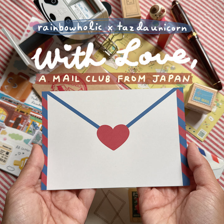 With Love (a mail club from Japan by rainbowholic x tazdaunicorn) 💌